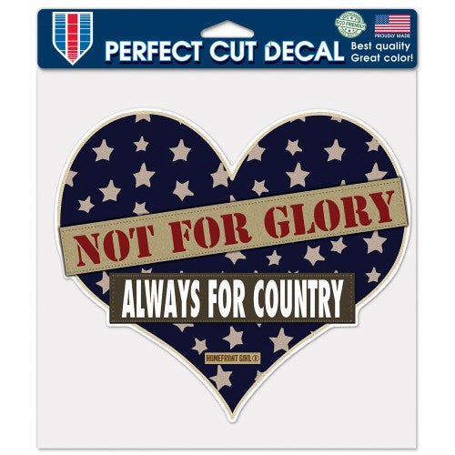Support America Patriotic 8" x 8" Perfect Cut Decal - Not For Glory Always For Country