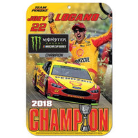 Joey Logano NASCAR 2018 Monster Energy Champion 11 x 17 Plastic Sign